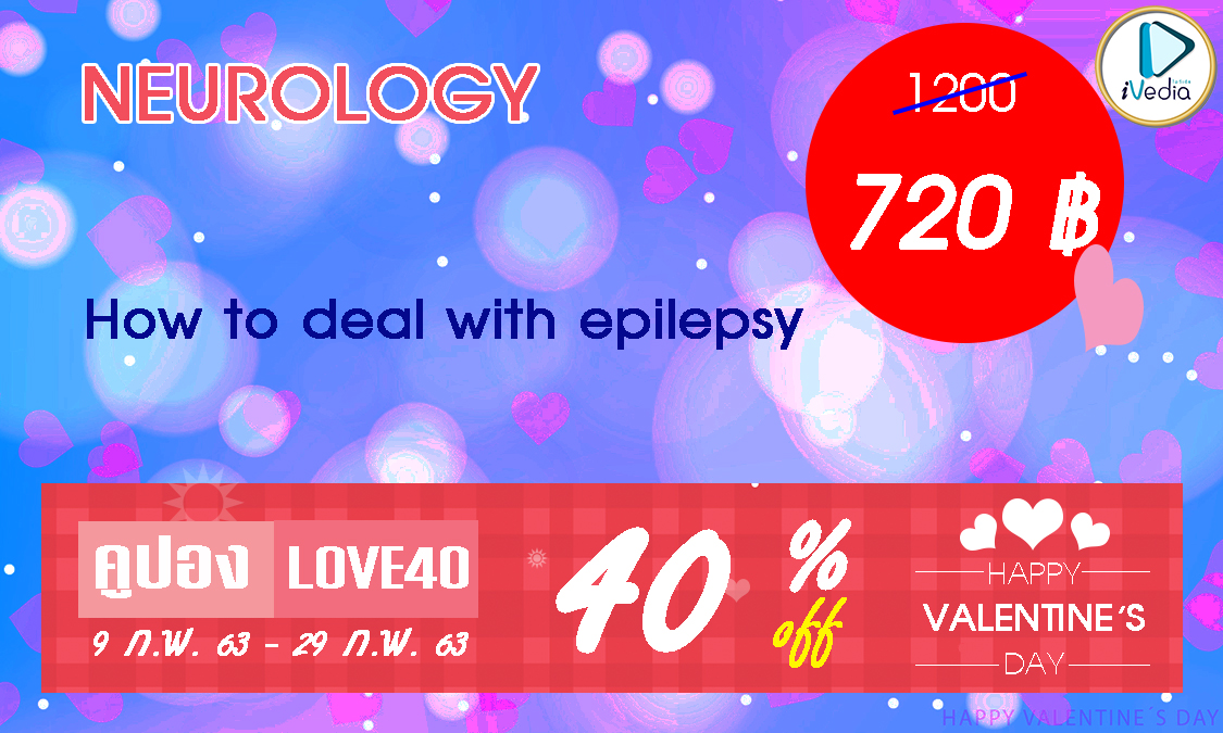 NEUROLOGY How to deal with epilepsy